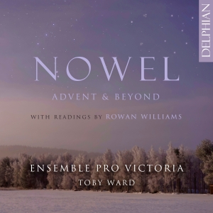Ensemble Pro Victoria Toby Ward - Nowel - Advent & Beyond in the group CD / Upcoming releases / Julmusik at Bengans Skivbutik AB (5641911)