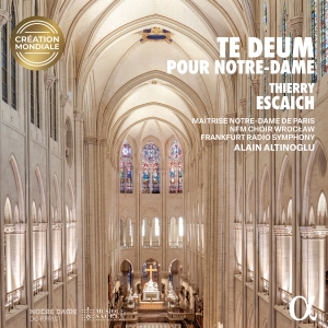 Thierry Escaich - Te Deum Pour Notre-Dame in the group CD / Upcoming releases / Classical at Bengans Skivbutik AB (5642004)