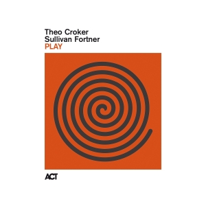 Croker Theo Fortner Sullivan - Play in the group CD / Upcoming releases / Jazz at Bengans Skivbutik AB (5642007)
