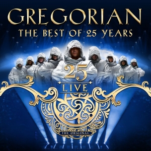 Gregorian - 25 Live - The Best... (Earbook) in the group OUR PICKS / Friday Releases / 2025-11-07 at Bengans Skivbutik AB (5642051)