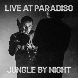 Jungle By Night - Live At Paradiso in the group OUR PICKS / Friday Releases / 2025-10-03 at Bengans Skivbutik AB (5642080)