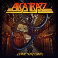 Alcatrazz - Prior Convictions in the group OUR PICKS / Friday Releases / 2025-11-07 at Bengans Skivbutik AB (5642148)