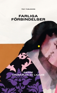Pierre Choderlos De Laclos - Farliga Förbindelser in the group OTHER / Books at Bengans Skivbutik AB (5642156)