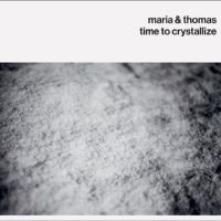 Maria & Thomas - Time To Crystallize in the group VINYL / Upcoming releases / Jazz at Bengans Skivbutik AB (5642330)