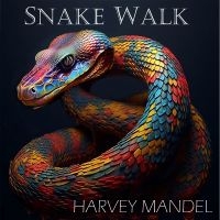 Harvey Mandel - Snake Walk in the group CD / Upcoming releases / Blues at Bengans Skivbutik AB (5642343)