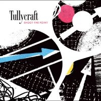 Tullycraft - Shoot The Point in the group CD / Upcoming releases / Pop-Rock at Bengans Skivbutik AB (5642347)