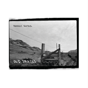 Forrest Vantuyl - Old Trails in the group CD / Upcoming releases / Country at Bengans Skivbutik AB (5642506)
