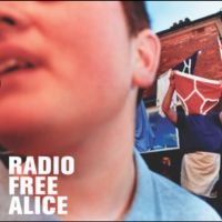 Radio Free Alice - Radio Free Alice in the group VINYL / Bestsellers at Bengans Skivbutik AB (5642542)