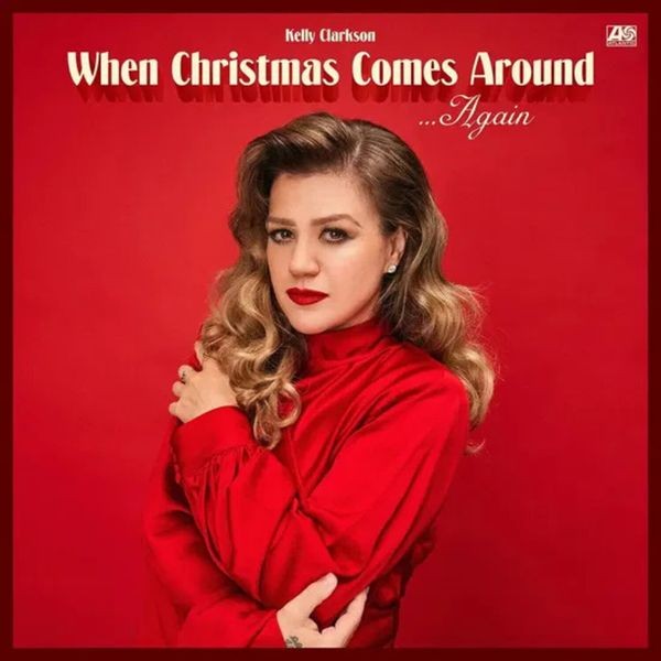 Kelly Clarkson - When Christmas Comes Around Ag in the group VINYL / Julmusik at Bengans Skivbutik AB (5642851)