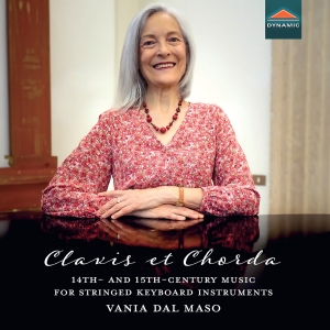Vania Dal Maso - Clavis Et Chorda - 14Th- And 15Th-C in the group CD / Upcoming releases / Classical at Bengans Skivbutik AB (5642938)