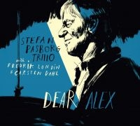Pasborg Stefan Trio - Dear Alex in the group OUR PICKS / Frontpage - CD New & Forthcoming at Bengans Skivbutik AB (5643019)