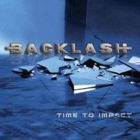 Backlash - Time To Impact in the group OUR PICKS / Friday Releases / 2025-11-07 at Bengans Skivbutik AB (5643071)