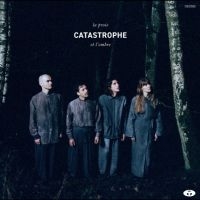 Catastrophe - La Proie Et L?Ombre in the group CD / Upcoming releases / Pop-Rock at Bengans Skivbutik AB (5643073)
