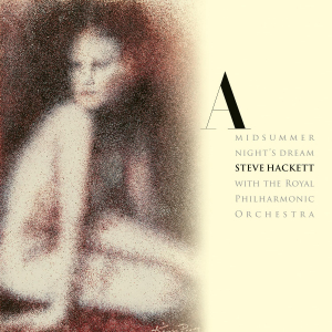 Hackett Steve - A Midsummer Night's Dream (Re-Issue 2025) in the group OUR PICKS / Frontpage - Vinyl New & Forthcoming at Bengans Skivbutik AB (5643234)