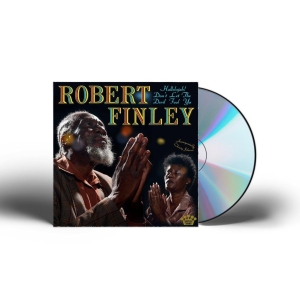 Robert Finley - Hallelujah! Don't Let The Devil Foo in the group CD / Upcoming releases / Blues at Bengans Skivbutik AB (5643272)