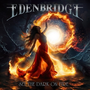 Edenbridge - Set The Dark On Fire in the group VINYL / Upcoming releases / Hårdrock at Bengans Skivbutik AB (5643475)