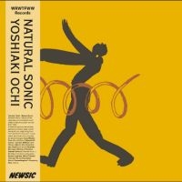 Yoshiaki Ochi - Natural Sonic in the group VINYL / Upcoming releases / Pop-Rock at Bengans Skivbutik AB (5643484)