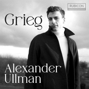 Alexander Ullman - Grieg in the group OUR PICKS / Friday Releases / 2025-10-31 at Bengans Skivbutik AB (5643560)