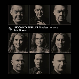 Trio Fibonacci - Ludovico Einaudi: Timeless Horizons in the group OUR PICKS / Friday Releases / 2025-11-07 at Bengans Skivbutik AB (5643567)
