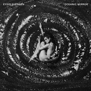 Evensen Eydís - Oceanic Mirror in the group CD / Upcoming releases / Classical at Bengans Skivbutik AB (5643574)