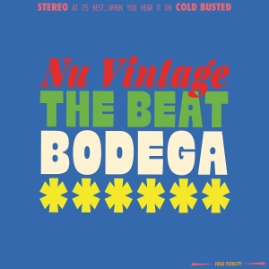 Nu Vintage - The Beat Bodega in the group OUR PICKS / Friday Releases / 2025-10-31 at Bengans Skivbutik AB (5643941)