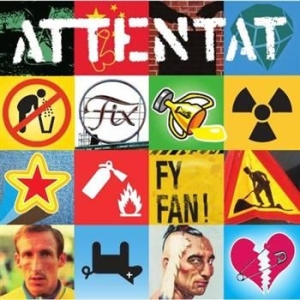 Attentat - Fy Fan! in the group CD / CD Punk at Bengans Skivbutik AB (564407)