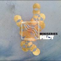 Miniseries - Pilot in the group VINYL / Upcoming releases / Pop-Rock at Bengans Skivbutik AB (5644075)
