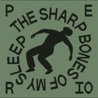 Perio - The Sharp Bones Of My Sleep in the group VINYL / Upcoming releases / Pop-Rock at Bengans Skivbutik AB (5644109)
