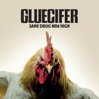 Gluecifer - Same Drug New High in the group VINYL / Upcoming releases / Hårdrock,Pop-Rock at Bengans Skivbutik AB (5644130)