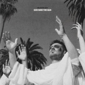 Militarie Gun - God Save The Gun in the group CD / Upcoming releases / Pop-Rock at Bengans Skivbutik AB (5644136)