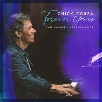Corea Chick - Forever Yours: The Farewell Concert in the group VINYL / Upcoming releases / Jazz at Bengans Skivbutik AB (5644184)