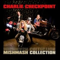 Charlie Checkpoint - Mishmash Collection in the group CD / Upcoming releases / Pop-Rock at Bengans Skivbutik AB (5644200)