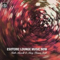 Mascelli Ruth & Mary Hanson Scott - Esoteric Lounge Music Now in the group VINYL / Upcoming releases / Pop-Rock at Bengans Skivbutik AB (5644320)