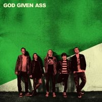 God Given Ass - God Given Ass in the group VINYL / Upcoming releases / Pop-Rock at Bengans Skivbutik AB (5644327)