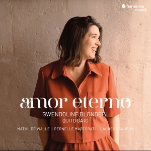Gwendoline Blondeel & Quito Gato - Amor Eterno in the group CD / Upcoming releases / Classical at Bengans Skivbutik AB (5644434)