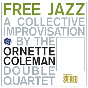 Ornette Coleman Double Quartet - Free Jazz in the group VINYL / Upcoming releases / Jazz at Bengans Skivbutik AB (5644492)