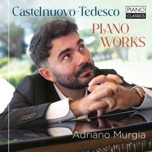 Mario Castelnuovo-Tedesco - Piano Works in the group CD / Upcoming releases / Classical at Bengans Skivbutik AB (5644508)