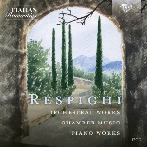 Ottorino Respighi - Orchestral Works, Chamber Music & P in the group CD / Upcoming releases / Classical at Bengans Skivbutik AB (5644511)