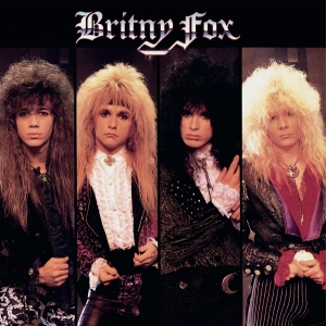 Britny Fox - Britny Fox in the group OUR PICKS / Friday Releases / 2025-11-14 at Bengans Skivbutik AB (5644804)