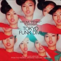 Hitomi ?Penny? Tohyama - Tokyo Funk Diva in the group VINYL / Upcoming releases / Pop-Rock at Bengans Skivbutik AB (5644880)