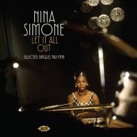 Nina Simone - Let It All Out - Selected Singles 1 in the group CD / Upcoming releases / Pop-Rock at Bengans Skivbutik AB (5644894)