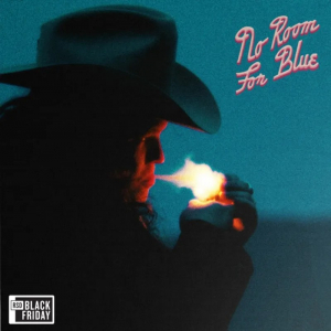 Marcus King The Marcus King Band - No Room For Blue (Rsd Black Friday Vinyl) Rsd Bf in the group OUR PICKS / Record Store Day / RSD BF 2025 at Bengans Skivbutik AB (5644947)