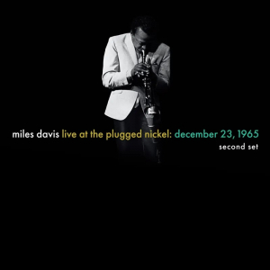 Davis Miles - Live At The Plugged Nickel: December 23, 1965 - Second Set in the group OUR PICKS / Record Store Day / RSD BF 2025 at Bengans Skivbutik AB (5644966)