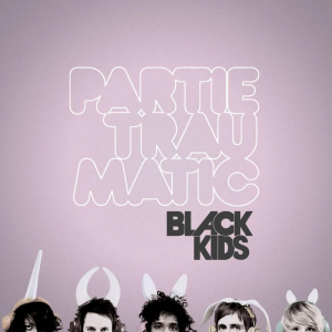 Black Kids - Partie Traumatic (Deluxe/180G/Pearlescent Pink Vinyl)  Rsd Bf in the group OUR PICKS / Record Store Day / RSD BF 2025 at Bengans Skivbutik AB (5645018)