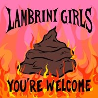 Lambrini Girls - You're Welcome in the group VINYL / Upcoming releases / Pop-Rock at Bengans Skivbutik AB (5645332)
