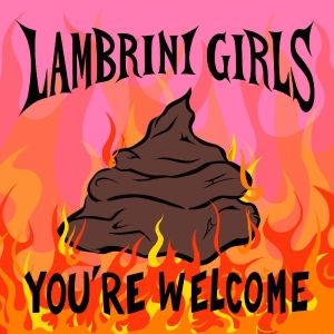Lambrini Girls - You're Welcome in the group VINYL / Upcoming releases / Pop-Rock at Bengans Skivbutik AB (5645332)