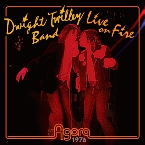 Dwight Twilley Band - Live On Fire At The Agora 1976 in the group OUR PICKS / Friday Releases / 2026-02-20 at Bengans Skivbutik AB (5645535)