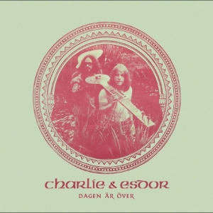 Charlie & Esdor - Dagen Är Över in the group VINYL / Upcoming releases / Pop-Rock at Bengans Skivbutik AB (5645652)