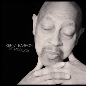 Kenny Barron - Songbook in the group CD / Upcoming releases / Jazz at Bengans Skivbutik AB (5645662)