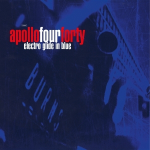 Apollo 440 - Electro Glide In Blue in the group VINYL / Upcoming releases / Dance-Techno at Bengans Skivbutik AB (5645833)